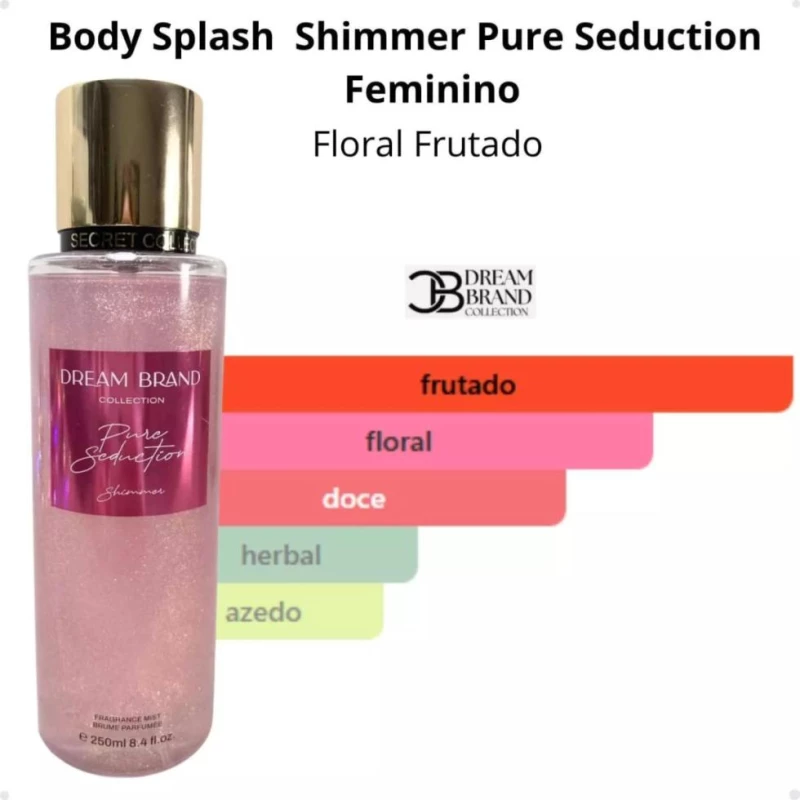 Body Splash Dream Brand Collection Pure Seduction 250 ml